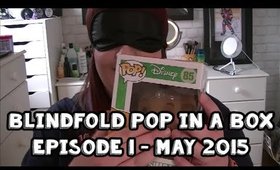 Blindfold Pop In A Box  Episode 1 - May 2015 Unboxing - Can I guess which Funko Pops I get?