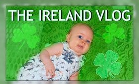 THE IRELAND VLOG