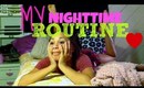 My Night Time Routine! ♡