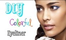 DIY How To Make Your Own Colorful Eyeliner