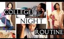 College Night Routine| Spr. 16