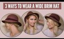 3 ways to wear a wide brim hat