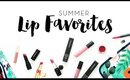 Summer Lip Favorites | makeupTIA