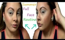 Summer Full Face Routine