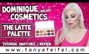 Dominique Cosmetics Latte Palette #Delish! | Tutorial, Swatches, & Review | Tanya Feifel-Rhodes
