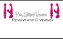 Naked Sunday - Pink Lollipop Vibrator Review & Givaway!