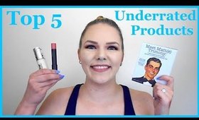 Top 5 Underrated Makeup Products