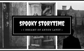 Spooky Storytime 🦇 | I Dreamt Of Anton Lavey
