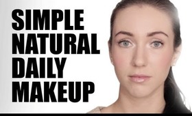 EVERY DAY SIMPLE 5 MINUTE MAKEUP!