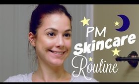 My PM Skincare Routine