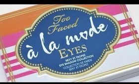 Too Faced a la Mode Eyeshadow Palette! Review, Swatches & Looks