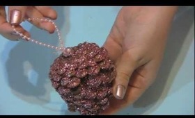 DIY: Glitter Pinecone Ornaments!