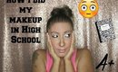 How I Did My Makeup In High School CHALLENGE