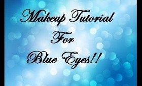 Drugstore Makeup Tutorial For Sexy Blue Eyes!!