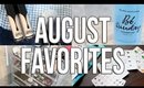 August Favorites | New Format