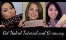 Get Naked Tutorial + Giveaway | FromBrainsToBeauty