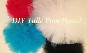 DIY: Tulle Pom Poms /How To Make Tulle Poms Easy!