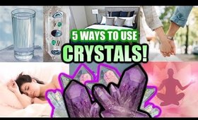 5 WAYS TO USE CRYSTALS TO MANIFEST!