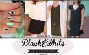 Black & White Outfits Collab with KIRAKIRANAIL | Friedia