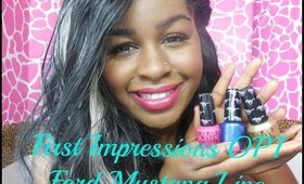 First Impression OPI Ford Mustang Line