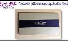 Tutorial/Review : Skylark Snowkissed Cashmere Palette | TanishaLynne