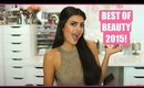 Yearly Makeup Favorites 2015 | Best of Beauty 2015