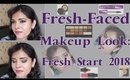 GRWM: Fresh Faced Makeup; Fresh Start 2018 Tutorial