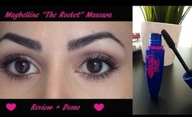 Maybelline "The Rocket" Mascara ~ Review+Demo