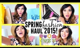 SPRING FASHION HAUL 2015! Kitson, Forever 21, Swim Suits, LuLu’s, + More!