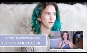 Why I Left Beachbody: Four Years Later - Was it a Scam? Regrets? Felt gross about WHAT?