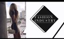 HOW TO GET INTO THE FASHION INDUSTRY | Fashion Chat Ep. 1