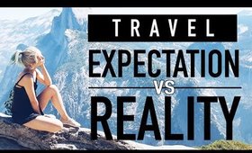 Travel Expectations vs. Reality ♥ A Lazy Girls Travel Diary ♥ Wengie