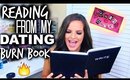 READING OUT OF MY DATING "BURN BOOK" | Casey Holmes