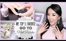 My Top 5 Go To Favorite Nail Polishes + Try On Demos ♡ hollyannaeree