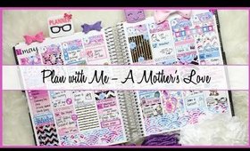 Plan with Me - A Mother's Love