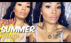 Easy Summer Glow | Affordable Makeup Tutorial