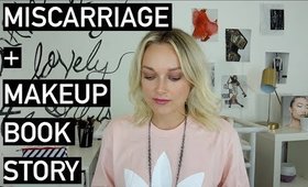 Makeup Book and Miscarriage