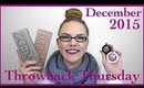 Throwback Thursday: December Favorites 2015