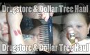 Drugstore & Dollar Tree Haul