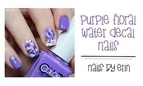 Purple Floral Water Decal Nails | NailsByErin