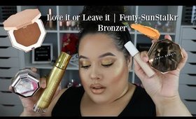 Love it or Leave It | NEW Fenty Sun Stalkr Bronzers, Trophy Wife Body Lava + Concealers & Powder