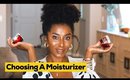 Which Moisturizer Is Best For You?