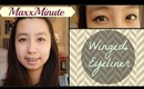 MaxxMinute | Winged Eyeliner
