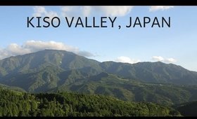 Kiso Valley Japan