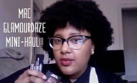 MAC GLAMOURDAZE MINI-HAUL! (Holiday 2012)