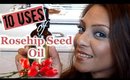 10 Uses of Rosehip Seed Oil │Anti-Aging, Botox Effect, Lift Saggy Skin │Miranda Kerr Beauty Secret