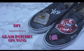 DIY | Glam Patches on Vans | Affordable DIY