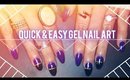 Quick & Easy Gel Nail Art
