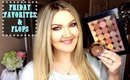 ★FRIDAY FAVORITES & FLOPS | SONIA KASHUK, MAKEUP GEEK, MARC JACOBS★