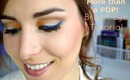 More than a POP! Colorful Eye Makeup Tutorial